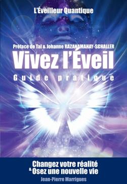 Vivez l'Eveil, guide pratique