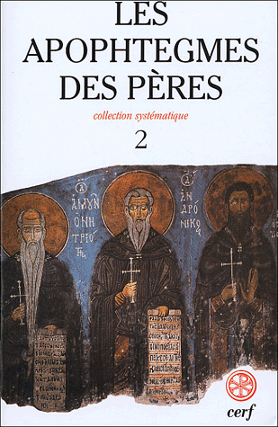 Les Apophtegmes des Pères