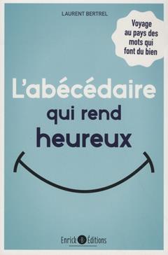 L'abécédaire qui rend heureux