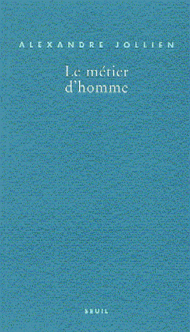 Le métier d'homme