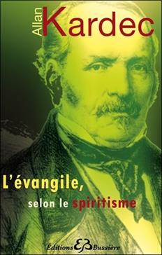 L'évangile selon le spiritisme