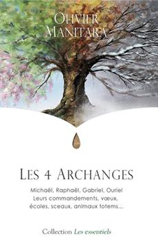Les 4 archanges : Michaël, Raphaël, Gabriel, Ouriel