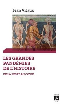 Les grandes pandémies de l'Histoire