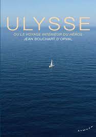 Ulysse ou le voyage intérieur du héros
hero