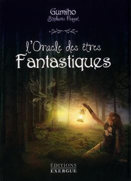 L'Oracle des êtres fantastiques