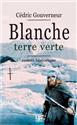 Blanche, terre verte