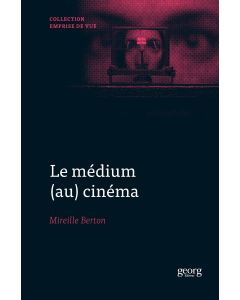Le médium (au) cinéma