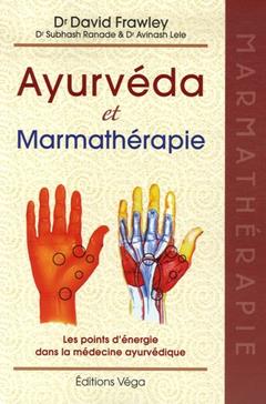 Ayurvéda et marmathérapie