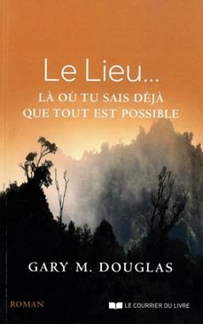 Le lieu... là où tu sais déjà que tout est possible