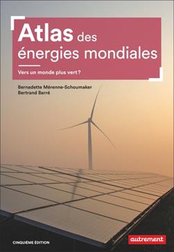 Atlas des énergies mondiales