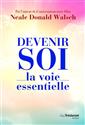 Devenir soi, la voie essentielle