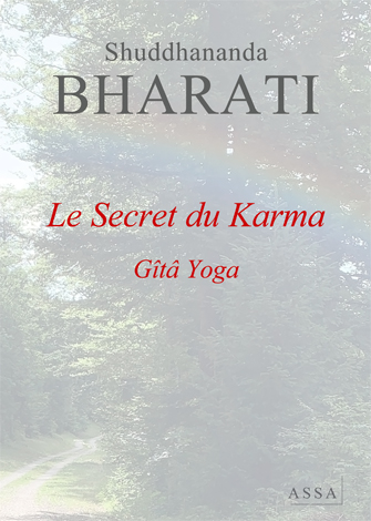 Secret du karma -le- gita yoga