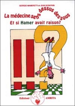 La médecine sens dessus dessous