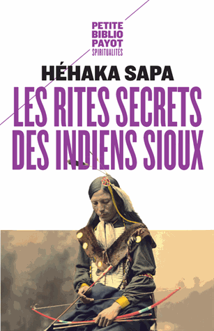 Les rites secrets des Indiens sioux