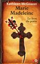 Marie madeleine. Volume 3 - le livre du poète