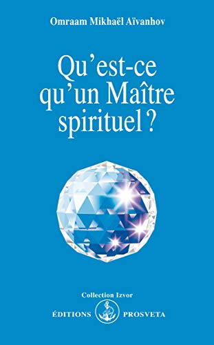 Qu'est-ce qu'un maître spirituel ?