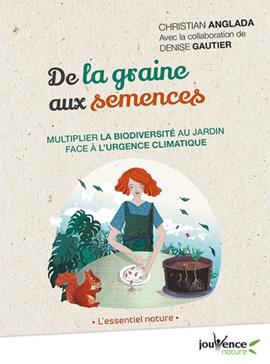 De la graine aux semences