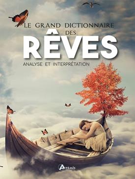Le grand dictionnaire des rêves