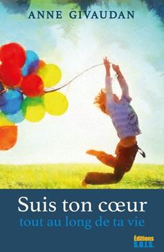 Suis ton coeur aussi longtemps que tu vis