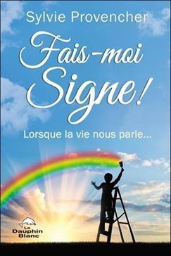 Fais-moi signe !