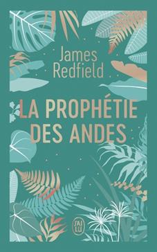 La prophétie des Andes