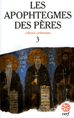 Les apophtegmes des pères