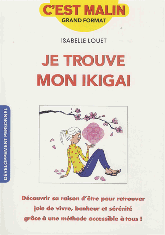 Je trouve mon ikigai
