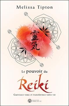 Le pouvoir du Reiki