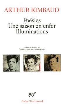 Poésies. Une Saison en enfer. Illuminations