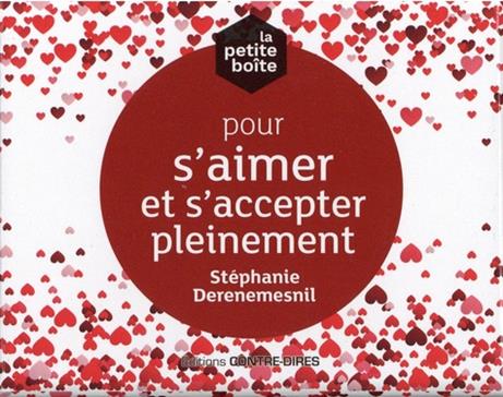 La petite boîte pour s'aimer et s'accepter pleinement