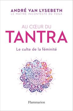 Au coeur du Tantra