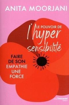 Le pouvoir de l'hypersensibilité