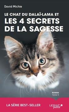 Le chat du dalaï-lama et les 4 secrets de la sagesse