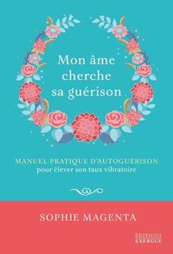 Mon âme cherche sa guérison
