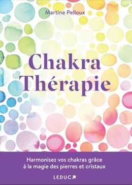 Chakras thérapie avec les pierres