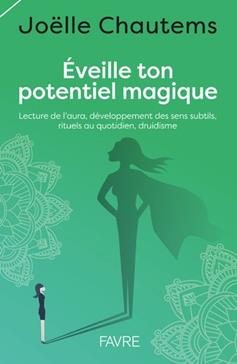 Eveille ton potentiel magique