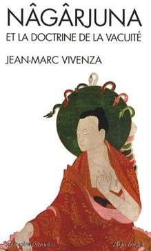 Nâgârjuna et la doctrine de la vacuité
