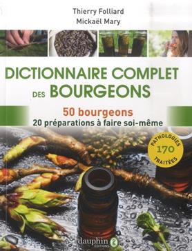 Dictionnaire complet des bourgeons