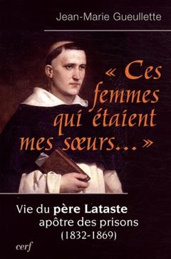 "Ces femmes qui étaient mes soeurs..."