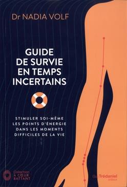 Guide de survie en temps incertains