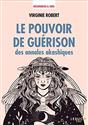 Le pouvoir de guérison des annales akashiques