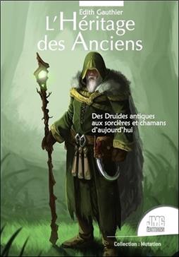L'héritage des Anciens