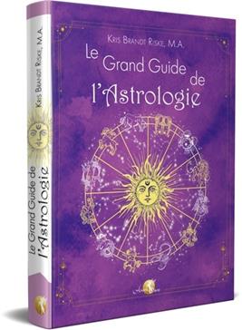Le Grand Guide de l'Astrologie