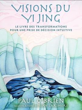 Visions du Yi Jing