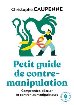 Petit guide de contre-manipulation