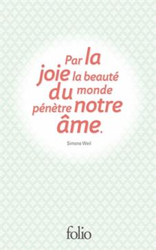 Par la joie la beauté du monde pénètre notre âme