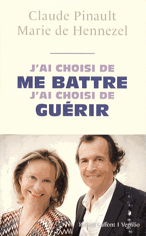J'ai choisi de me battre, j'ai choisi de guérir