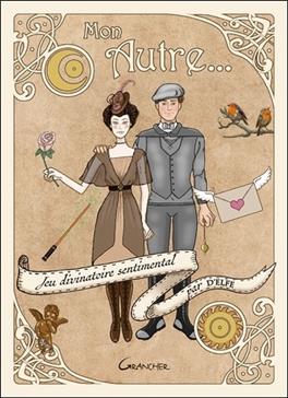 Mon autre... Jeu divinatoire sentimental