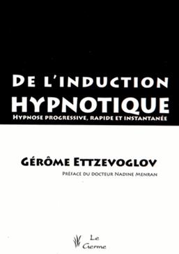 De l'induction hypnotique