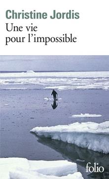 Une vie pour l'impossible